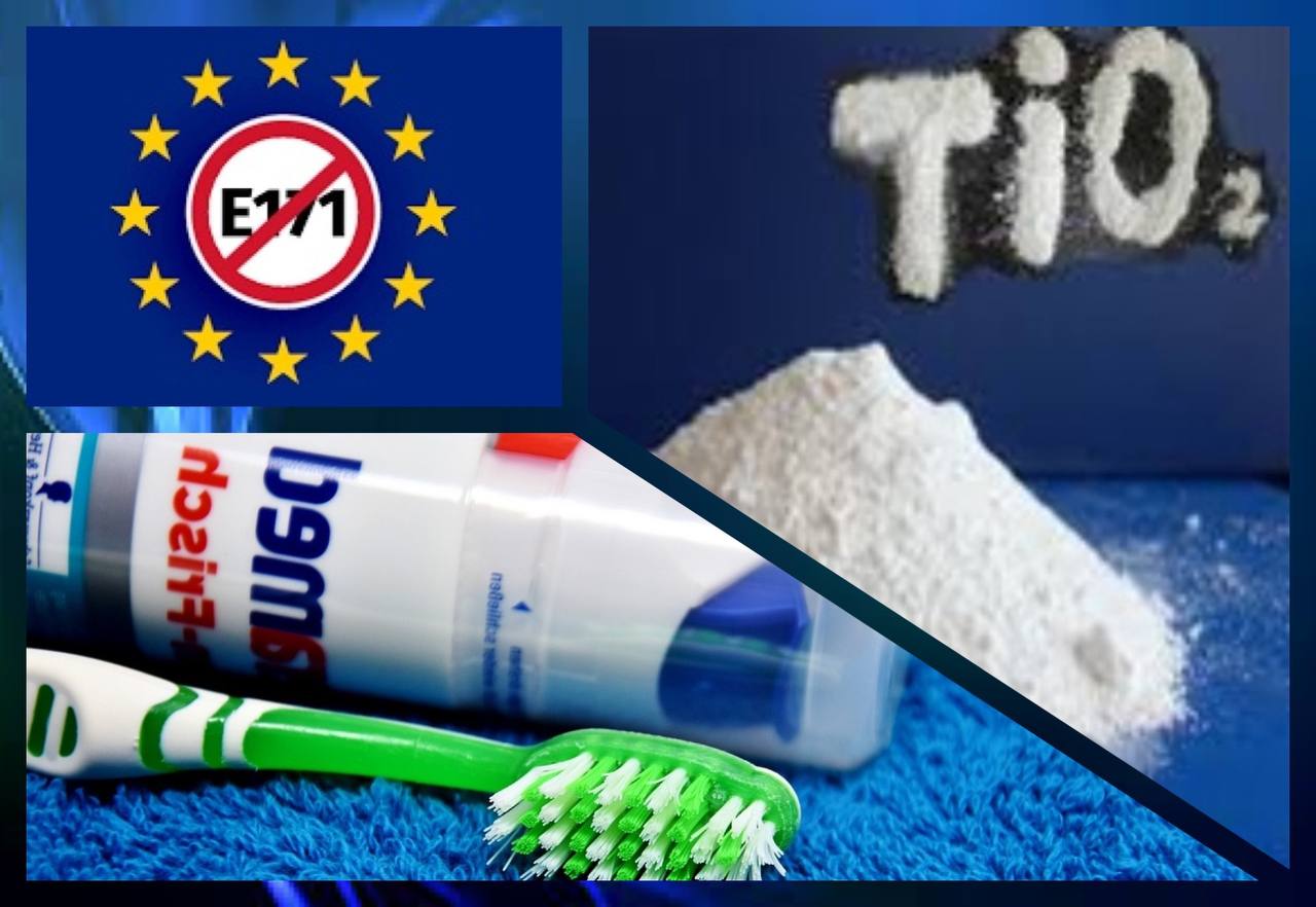 The Danger of Titanium Dioxide (E171) in Toothpastes and Food Products